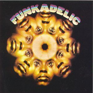 Mommy, What's a Funkadelic?