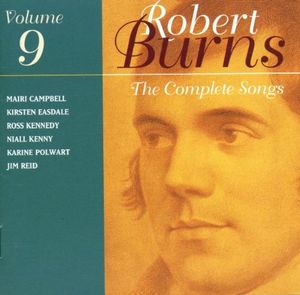 The Complete Songs of Robert Burns, Volume 9