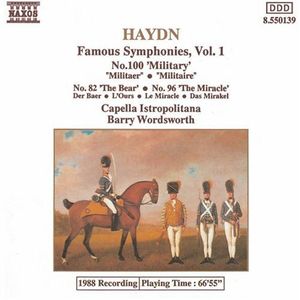 Famous Symphonies, Volume 1: no. 100 "Military" / no. 82 "The Bear" / no. 96 "The Miracle"
