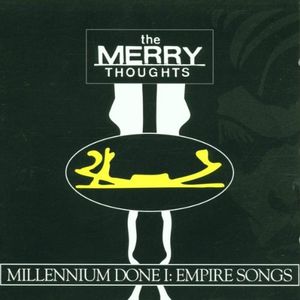 Millenium Done I: Empire Songs