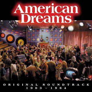 American Dreams: Original Soundtrack 1963–1964 (OST)