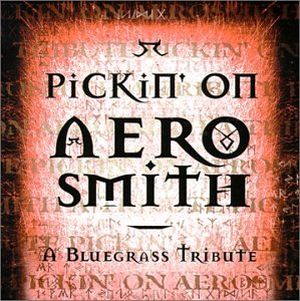 Pickin' on Aerosmith: A Bluegrass Tribute