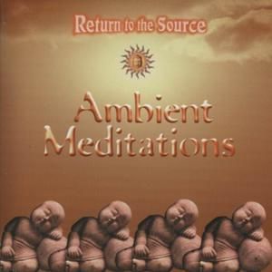 Ambient Meditations 1