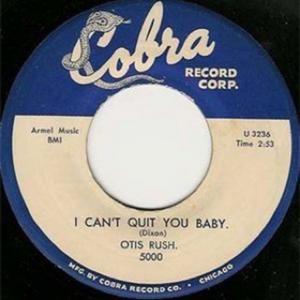 I Can't Quit You Baby / Sit Down Baby (Single)
