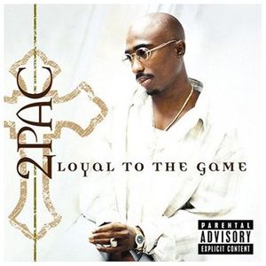 Loyal to the Game (DJ Quik remix)