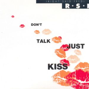 Don’t Talk Just Kiss (Beat-Nicked mix)