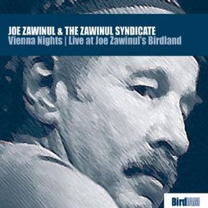 Vienna Nights: Live at Joe Zawinul's Birdland (Live)