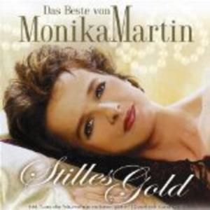 Das Beste von Monika Martin - Stilles Gold