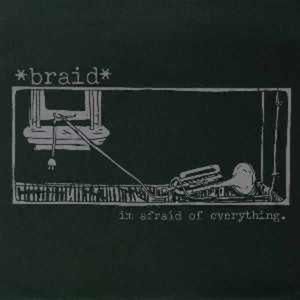 I’m Afraid of Everything