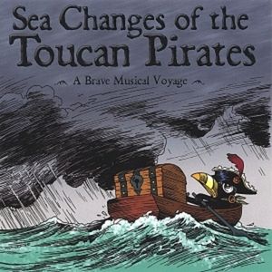 Sea Chantyes of the Toucan Pirates