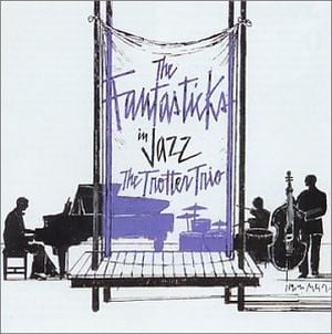 The Fantasticks in Jazz