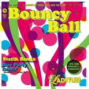 Bouncy Ball (Bloc Party Sympathy Tranny mix)