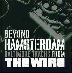 Beyond Hamsterdam, Baltimore Tracks from The Wire (OST)