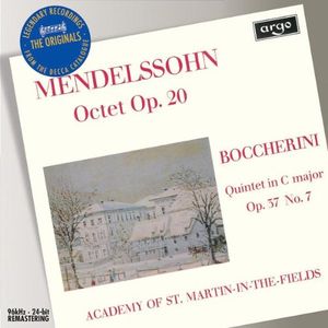 Mendelssohn: Octet, op. 20 / Boccherini: Quintet in C major, op. 37 no. 7