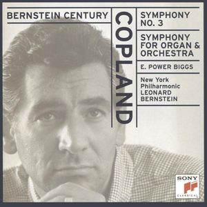 Bernstein Century: Symphony no. 3 / Symphony for Organ & Orchestra