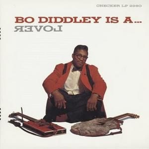 Bo Diddley Is a Lover