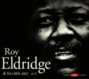 Roy Eldridge and His Little Jazz, Volume 2