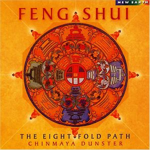 Feng Shui: The Eightfold Path