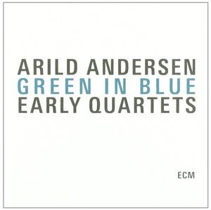 Green in Blue: Early Quartets