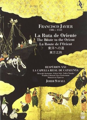 Francisco Javier: La Ruta de Oriente