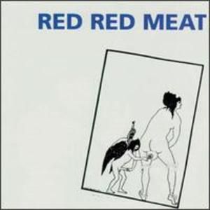 Red Red Meat