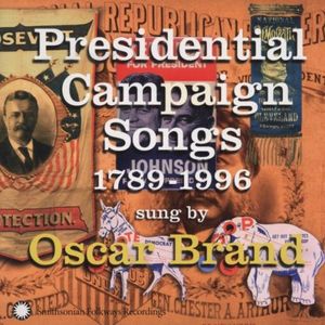 Presidential Campaign Songs 1789 - 1996