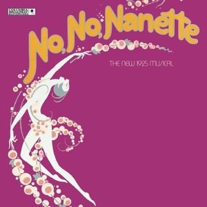 No, No, Nanette: The New 1925 Musical (OST)