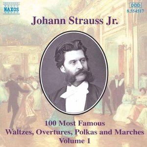 100 Most Famous Waltzes, Overtures, Polkas and Marches, Volume 1