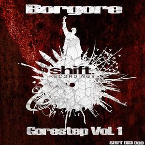 Gorestep Volume 1 – Shift Recordings (Dubstep) (EP)