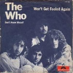 Won’t Get Fooled Again (full length version)