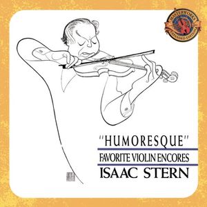 Humoresque: Isaac Stern Plays Great Violin Favorites