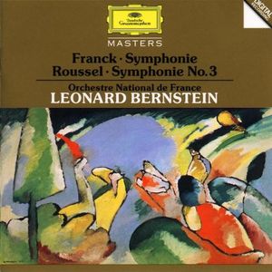 Franck: Symphonie / Roussel: Symphonie no. 3