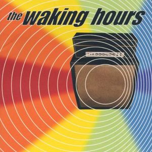 The Waking Hours
