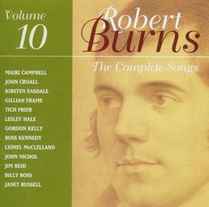 The Complete Songs of Robert Burns, Volume 10