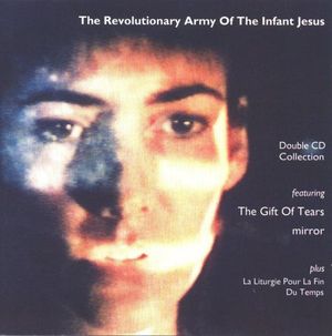 The Gift of Tears / Mirror / La Liturgie pour la fin du temps