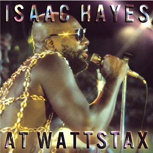 Isaac Hayes at Wattstax (Live)