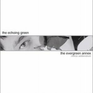 The Evergreen Annex: Remix Addendum (EP)