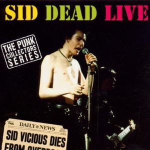 Sid Dead Live (Live)
