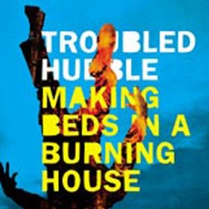 Making Beds in a Burning House