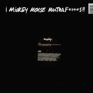 Mickey Mouse Muthaf*... #s!! (Single)