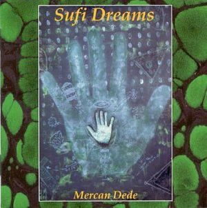 Dreams of the Sufi Saints