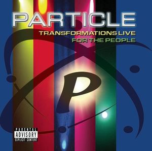 Particle People (feat. Blackalicious) / E-Pro (feat. Blackalicious) (Live)