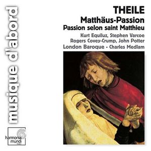 Passion selon saint Matthieu (London Baroque feat. conductor: Charles Medlam)
