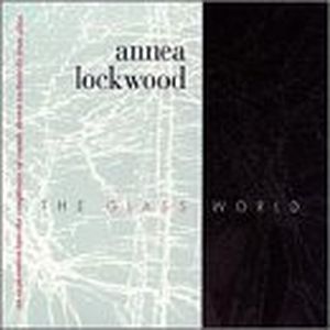 Glass World of Anna Lockwood