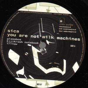 You Are Not Milk Machines (EP)