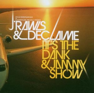 It’s the Dank & Jammy Show
