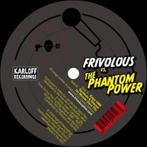 Frivolous vs. The Phantom Power (EP)