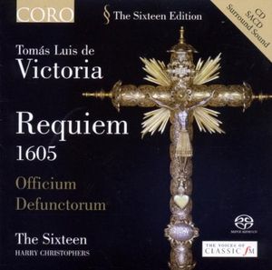 Requiem 1605: Officium Defunctorum (The Sixteen, director: Harry Christophers)