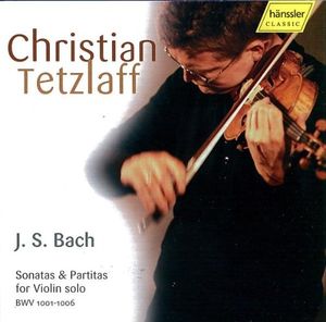 Sonatas & Partitas for Violin Solo: BWV 1001-1006