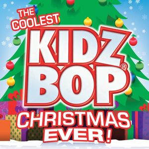 The Coolest Kidz Bop Christmas Ever